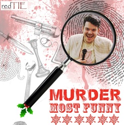 Murder Most Funny - RedTIE Theatre